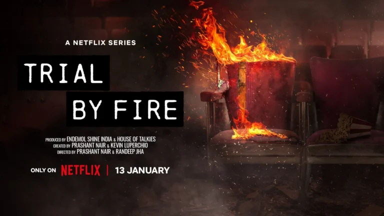 Trial By Fire Web Series 2023 Release on Netflix