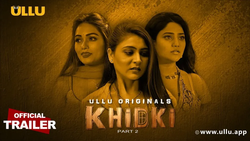 Khidki Part 2 Ullu Web Series Watch Online